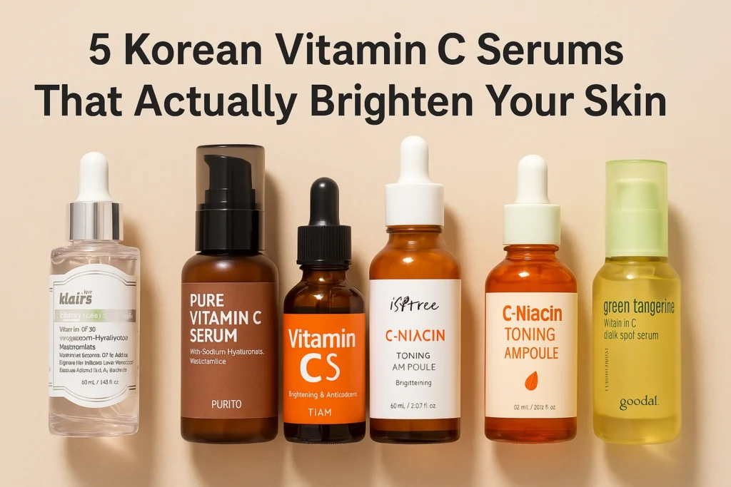 5-Korean-Vitamin-C-Serums-That-Actually-Brighten-Your-Skin_koreanskincare.asia